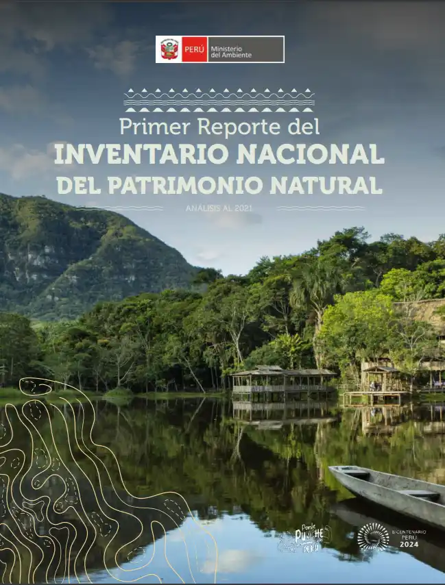 El Perú cuenta con el primer Inventario Nacional de Patrimonio Natural
